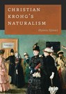 Christian Krohg's Naturalism - Oystein Sjastad - 9780295742069