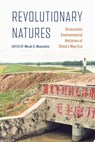 Revolutionary Natures - Micah S. (Professor and Paul G. Pickowicz Endowed Chair Muscolino - 9780295754383