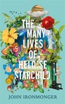 The Many Lives of Heloise Starchild - John Ironmonger - 9780297608233