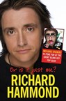Or Is That Just Me? - Richard Hammond - 9780297860617