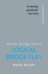 Logical Bridge Play - Hugh Kelsey - 9780297860921