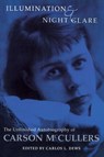 Illumination and Night Glare - Carson McCullers - 9780299164447