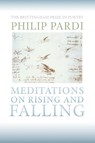Meditations on Rising and Falling - Philip Pardi - 9780299227340