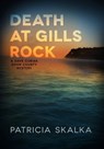 Death at Gills Rock - Patricia Skalka - 9780299304546