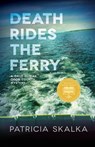 Death Rides the Ferry - Patricia Skalka - 9780299318048