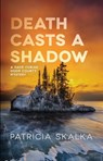 Death Casts a Shadow - Patricia Skalka - 9780299338749