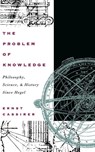 The Problem of Knowledge - Ernst Cassirer - 9780300010985