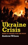 Ukraine Crisis - Andrew Wilson - 9780300211597