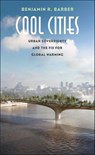 Cool Cities - Benjamin R. Barber - 9780300228113