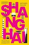 Shanghai - Michael Dillon - 9780300270631