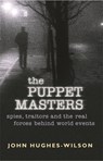 The Puppet Masters - John Hughes-Wilson - 9780304367108