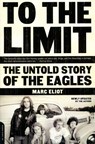 To the Limit - Marc Eliot - 9780306813986