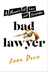 Bad Lawyer - Anna Dorn - 9780306846557