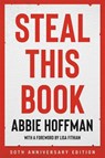 Steal This Book (50th Anniversary Edition) - Abbie Hoffman - 9780306847172