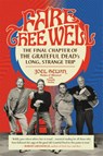 Fare Thee Well - Joel Selvin ; Pamela Turley - 9780306903069