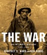The War - Geoffrey C Ward ; Kenneth Burns - 9780307262837