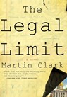 The Legal Limit - Martin Clark - 9780307269348