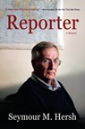 Reporter - Seymour M. Hersh - 9780307276612