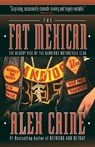 Caine, A: Fat Mexican - Alex Caine - 9780307356611