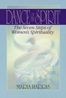 Dance of the Spirit - Maria Harris - 9780307419675