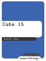 Cuba 15 - Nancy Osa - 9780307433268