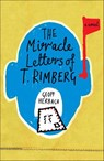The Miracle Letters of T. Rimberg - Geoff Herbach - 9780307449634