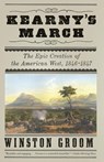 Kearny's March - Winston Groom - 9780307455741