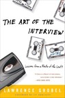 The Art of the Interview - Lawrence Grobel - 9780307513304