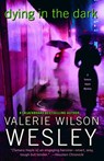 Dying in the Dark - Valerie Wilson Wesley - 9780307522276