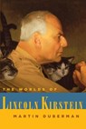 The Worlds of Lincoln Kirstein - Martin Duberman - 9780307549679