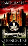 The Queene's Cure - Karen Harper - 9780307566133