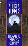 The Gate to Women's Country - Sheri S. Tepper - 9780307573445
