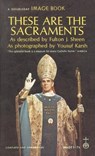 These Are the Sacraments - SHEEN,  Fulton J. - 9780307590985