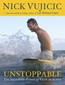Unstoppable - Nick Vujicic - 9780307730909