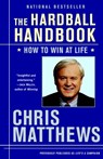 The Hardball Handbook - Chris Matthews - 9780307755551