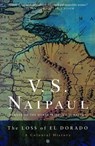 The Loss of El Dorado - V. S. Naipaul - 9780307789334