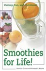 Smoothies for Life! - Daniella Chace ; Maureen B. Keane - 9780307807076