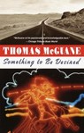 Something to Be Desired - Thomas McGuane - 9780307822000