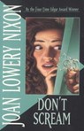 Don't Scream - Joan Lowery Nixon - 9780307823526