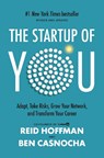The Startup of You (Revised and Updated) - Reid Hoffman ; Ben Casnocha - 9780307888907