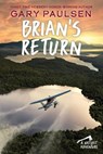 Paulsen, G: Brian's Return - Gary Paulsen - 9780307929600