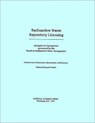Radioactive Waste Repository Licensing -  - 9780309046916