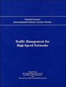 Traffic Management for High-Speed Networks -  - 9780309057981