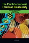 The 2nd International Forum on Biosecurity - National Research Council ; Policy and Global Affairs ; Board on International Scientific Organizations ; Security Development - 9780309128292