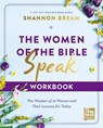 The Women of the Bible Speak Workbook - Shannon Bream - 9780310155959