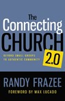 The Connecting Church 2.0 - Randy Frazee - 9780310494355
