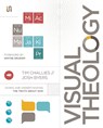 Visual Theology - Tim Challies ; Josh Byers - 9780310520436