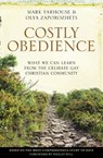 Costly Obedience - Mark A. Yarhouse ; Olya Zaporozhets - 9780310521402