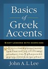 Basics of Greek Accents - John A. L. Lee - 9780310555643