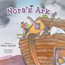 Nora's Ark - Eileen Spinelli - 9780310737186